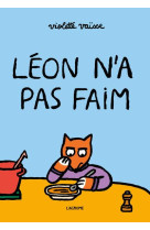 Leon n-a pas faim