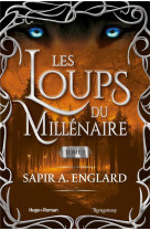 Loups du millenaire - tome 03