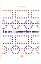 Un train pour chez nous