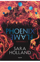 Havenfall, tome 02 - phoenix flame