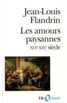 Les amours paysannes, xvie-xixe siecle