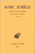 Ecrits pour lui-meme  -  livre 1