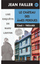 Mary lester - t61 - le chateau des ames perdues - t1