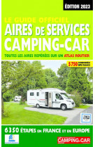 Guide officiel aires de services camping-car 2023
