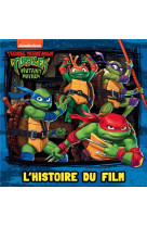 Ninja turtles -  teenage years - l-histoire du film