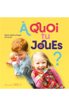 A quoi tu joues ? - edition 2023