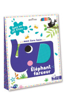 Mon livre bain elephant farceur - crache de l-eau