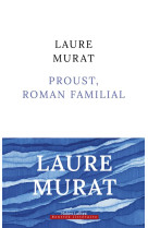 Proust, roman familial