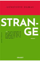 Strange - roman, collection le courage, dirigee par charles dantzig