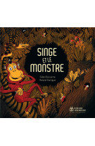 Singe et le monstre