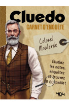 Cluedo - le carnet d-enquete du colonel moutarde