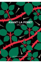 Avant la foret