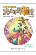 Inspecteur raptor - vol01 - braquage chez les dinos