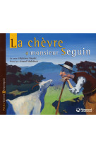 Chevre de monsieur seguin (la) petits conte s et classiques