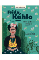 Frida khalo, une artiste rebelle