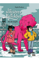 Les sorcieres de brooklyn tome 2 : avis de tempete