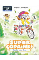 Super copains ! - t03 - un velo pour deux