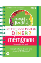 On fait quoi pour le diner ? avec famille healthy 2024