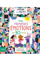 Mes premieres emotions en 30 mots