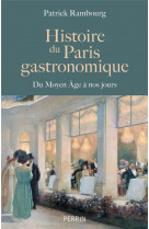 Histoire du paris gastronomique