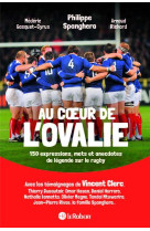 Au coeur de l'ovalie : 150 expressions, mots et anecdotes de legende sur le rugby