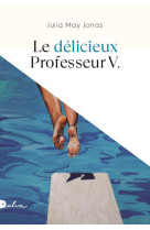 Le delicieux professeur v