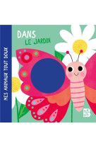 Mes animaux tout doux - les animaux du jardin