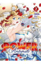 Power antoinette - t02 - power antoinette - vol. 02