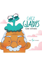 Chez gladys!