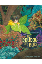 Le doudou des bois - les petits albums