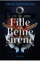 La fille de la reine sirene