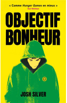 Objectif bonheur - tome 1