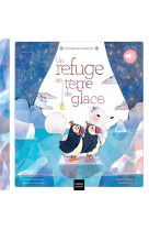 Contes de la nature - refuge en terre de glace 3/5 ans