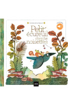 Contes de la nature - petit ecureuil cherche noisettes