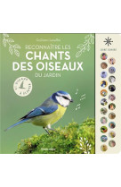 Reconnaitre les chants des oiseaux du jardin