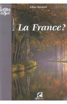 La france ? - essai de geo-histoire