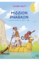 Mission pharaon