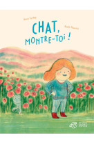 Chat, montre-toi !