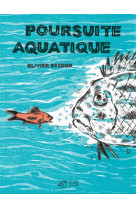 Poursuite aquatique