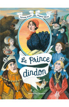 Le prince dindon