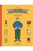 Le cidre c-est pas sorcier