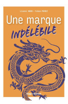 Une marque indelebile