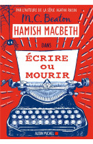 Hamish macbeth - t20 - hamish macbeth 20 - ecrire ou mourir