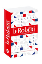 Le robert des jeux de lettres - dictionnaire des mots croises et mots fleches poche