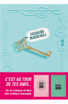 Toujours inavouable - c-est maintenant au tour de tes amis !