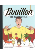 Les recettes culte - bouillon