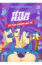 Les aventures de tete de fesses -- les aventures de tete de fesses (titre a t5 - vol05