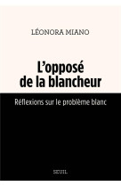 L-oppose de la blancheur [provisoire]