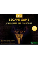 Escape game geo - secrets des pharaons