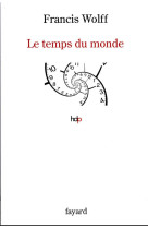 Le temps du monde : une etude de metaphysique descriptive